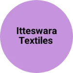 Business logo of Itteswara Textiles
