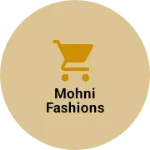Business logo of Mohni fashions