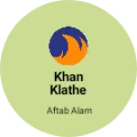 Business logo of Khan klathe store