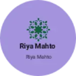 Business logo of Riya mahto
