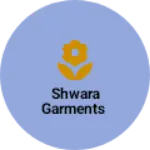 Business logo of Shwara garments