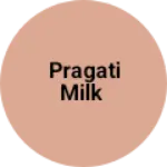 Business logo of Pragati Milk