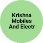 Business logo of Krishna mobiles and electronics