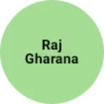 Business logo of Raj gharana