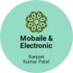 Business logo of Mobaile & electronic