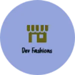 Business logo of DEV Fashions