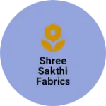 Business logo of SHREE SAKTHI FABRICS