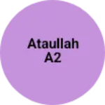Business logo of Ataullah a2