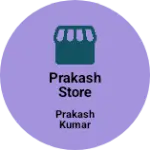 Business logo of Prakash store