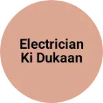 Business logo of Electrician Ki Dukaan