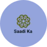 Business logo of Saadi ka