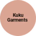 Business logo of Kuku garments