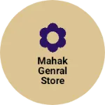 Business logo of MAHAK GENRAL STORE