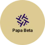 Business logo of Papa beta