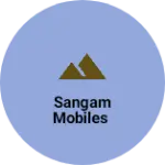Business logo of Sangam Mobiles