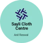 Business logo of Sayli cloth centre discount shop