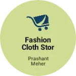 Business logo of Fashion cloth stor