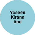Business logo of Yaseen kirana and general store