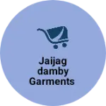 Business logo of Jaijagdamby garments
