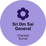 Business logo of Sri om sai general store
