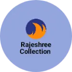 Business logo of Rajeshree collection