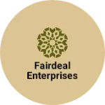 Business logo of Fairdeal Enterprises