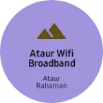 Business logo of ATAUR WIFI BROADBAND