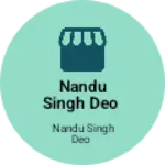 Business logo of Nandu Singh deo