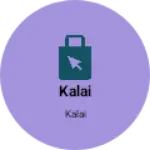 Business logo of Kalai