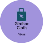 Business logo of Girdhar cloth
