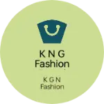 Business logo of K N G Fashion brand ghubaya