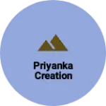 Business logo of Priyanka creation