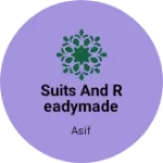 Business logo of Suits and readymade dress
