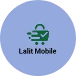 Business logo of Lalit mobile