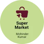 Business logo of Super market