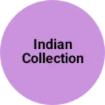 Business logo of Indian Collection