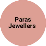Business logo of Paras jewellers