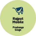 Business logo of Rajput Mobile Shopee