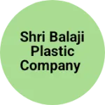 Business logo of SHRI BALAJI PLASTIC COMPANY