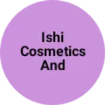 Business logo of Ishi cosmetics and garments
