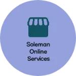 Business logo of Soleman online services centre