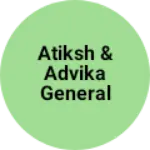 Business logo of Atiksh & advika general Store