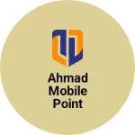 Business logo of Ahmad mobile point
