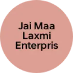 Business logo of Jai maa Laxmi enterprises