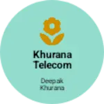 Business logo of Khurana Telecom
