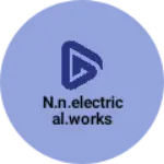 Business logo of N.N.ELECTRICAL.WORKS