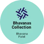 Business logo of Bhavanas collection