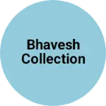 Business logo of Bhavesh collection