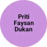 Business logo of Priti faysan dukan