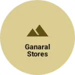 Business logo of Ganaral stores